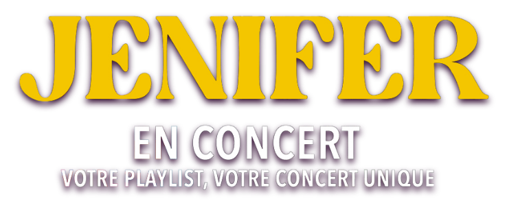 Jenifer en concert, votre playlist, votre concert unique